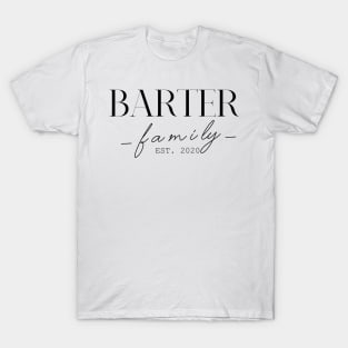 Barter Family EST. 2020, Surname, Barter T-Shirt